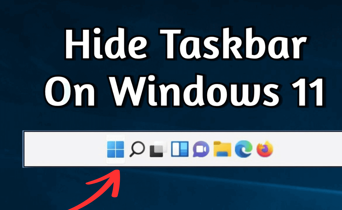 Quick Tips How to Hide Taskbar Windows 11 Easily