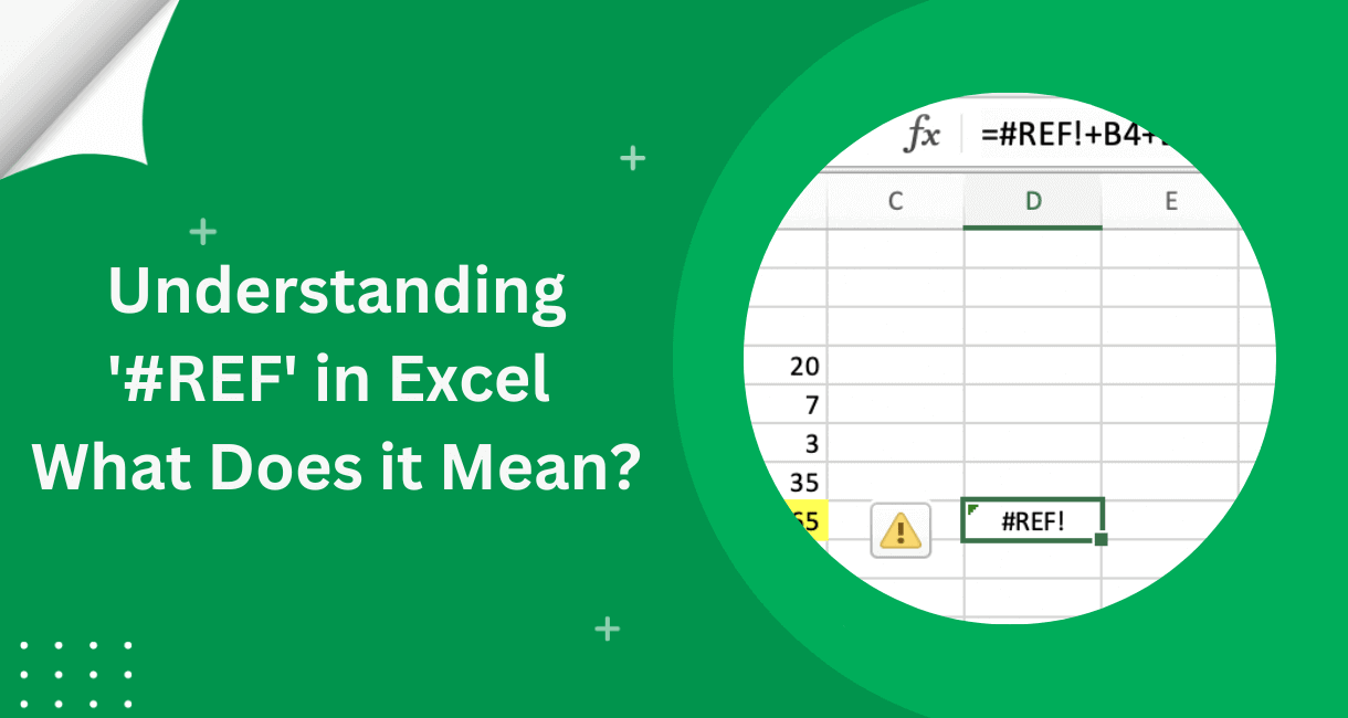 Understanding '#REF' in Excel What Does it Mean